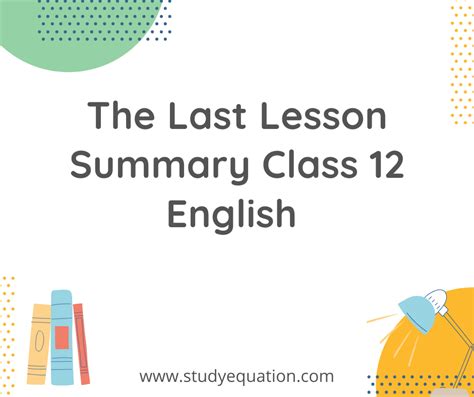 The Last Lesson Summary Class 12 English Study Equation