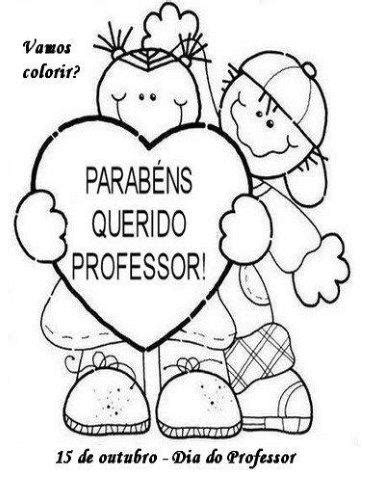 Cartão Feliz Dia Dos Professores Para Colorir - 26 Desenhos do Dia dos Professores para colorir - Educação Infantil ...