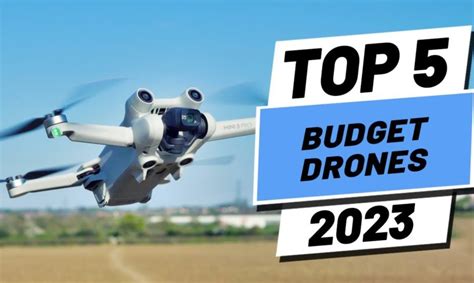 Top 5 Best Budget Drones Of [2023] Tech News Fix