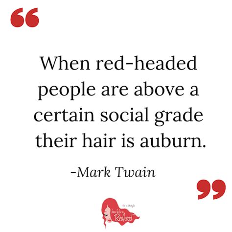 The 10 Best Redhead Quotes EVER. | Redhead quotes, Red hair quotes, Redhead