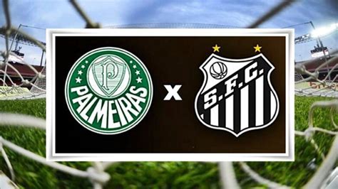 Palmeiras X Santos Ao Vivo Como Assistir Ao Jogo Do Paulistão Online E