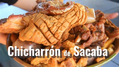 Preparación del CHICHARRON de SACABA El Chef Sin Fronteras YouTube