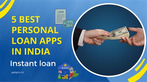 5 Best Personal Loan Apps In India Apkpro In