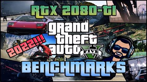 Grand Theft Auto V GTA 5 CPU GPU Benchmarks EVGA RTX 2080 TI Core