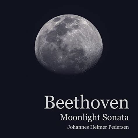 Play Beethoven: Moonlight Sonata (Soft Felt Piano), Piano Sonata No. 14 ...