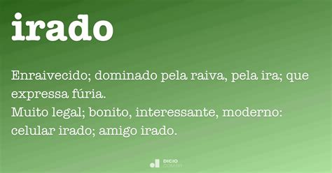 O Que Significa Irado - Irado - Dicio, Dicionário Online de Português