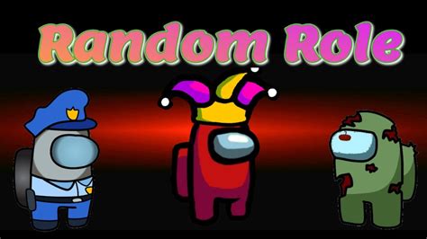 Random Roles Mod In Among Us Youtube