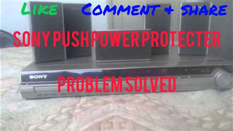 Sony Dvd Dav Dz With Home Theater Push Power Protect Problem Solved