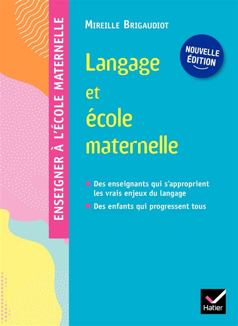 Calaméo Enseigner à l école maternelle Langage et école maternelle