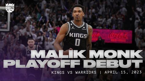 Malik Monk GOES OFF In Playoff Debut Kings Vs Warriors 4 15 23 YouTube