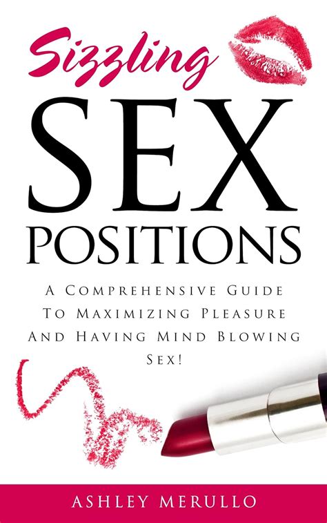 Amazon Co Jp Sex Positions A Comprehensive Guide To Maximizing