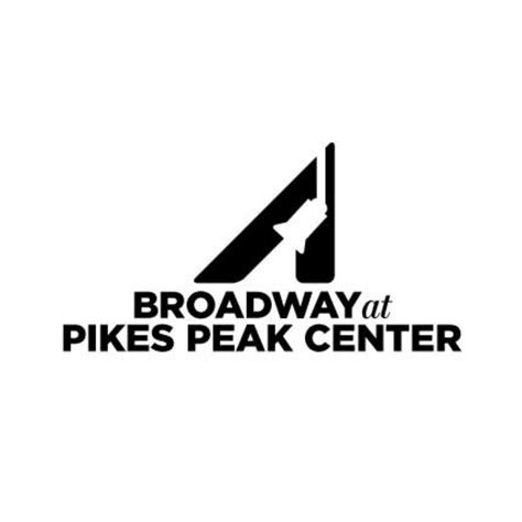 Broadway At Pikes Peak... - Broadway At Pikes Peak Center
