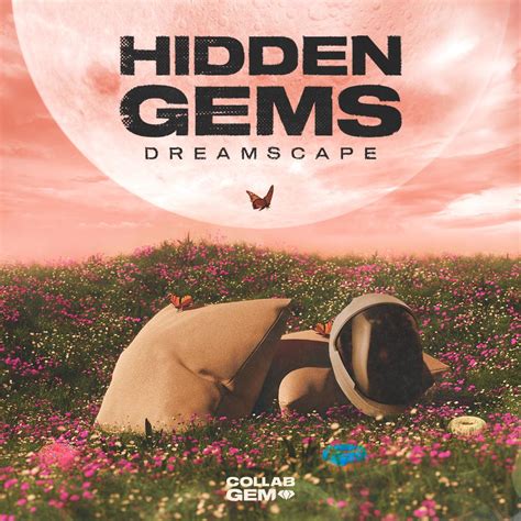 Hidden Gems: Dreamscape - Collab Gem