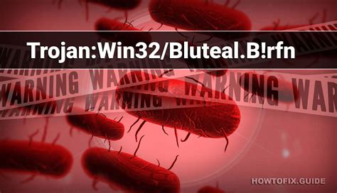 Trojan:Win32/Bluteal.B!rfn — Bluteal Trojan Removal Guide
