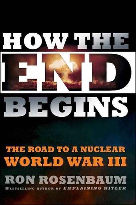 How The End Begins Ebook Ron Rosenbaum 9781439190074 Boeken