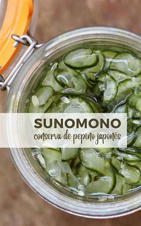 Receita De Pepino Japones - Sunomomo pepino | Receita de pepino japonês, Como fazer pepino agridoce ...