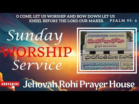 Sunday Worship 7 05 2023jehovah Rohi Prayer House Jmd Jehovah Rohi