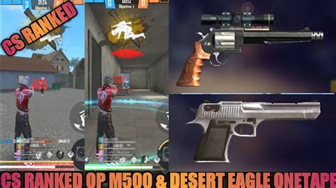 Cs Ranked Game Play And Op 1st Round M500 Onetape And All Round Desert Eagle Onetape Challenge