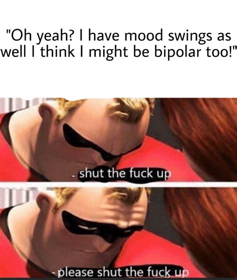 Please Just Stop Shut The Fuck Up Please Shut The Fuck Up Know Your Meme