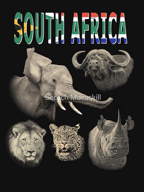 Big Five South Africa Safari T Shirt By Scotch Redbubble South Africa T Shirts Big Five