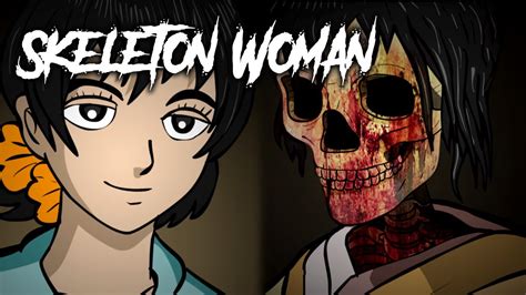 75 The Skeleton Woman Animated Scary Story Japanese Urban Legend