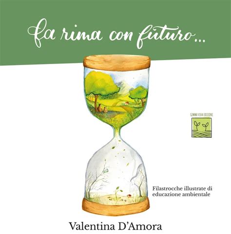 Oque Rima Com Futuro - FA RIMA CON futuro.... Filastrocche illustrate di educazione ambientale ...