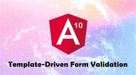 Angular Template Driven Form Validation Example