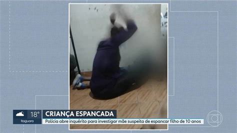 Vídeo Polícia Abre Inquérito Para Investigar Mãe Suspeita De Espancar