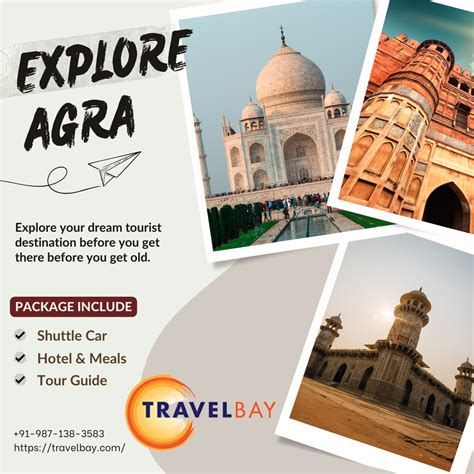 Unveiling Agra The Ultimate Guide To An Enchanting Tour Travelbay