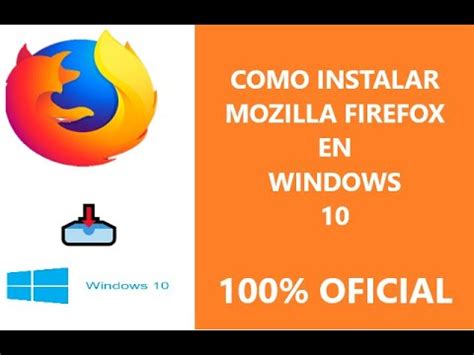 CÓMO DESCARGAR MOZILLA FIREFOX DESDE GRATIS DESDE SU PAGINA OFICIAL