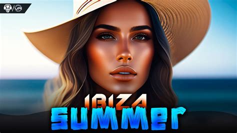 Ibiza Summer Mix 2023 Best Of Tropical Deep House Music Chill Out Mix