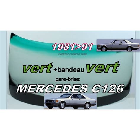 pare brise teinté vert bandeau vert MERCEDES C126 COUPE 81 91