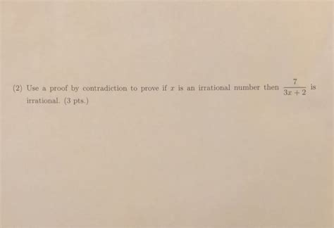 Solved Use A Proof By Contradiction To Prove If A Is An Chegg