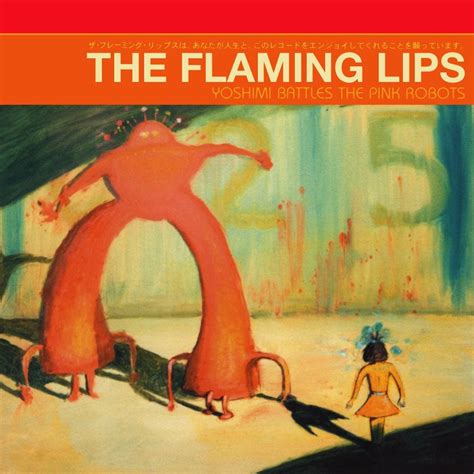 The Flaming Lips Yoshimi Battles The Pink Robots