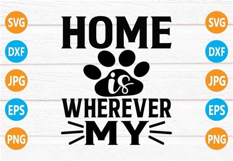 Home Is Wherever My Svg Design Graphic By Rashedul Design Store