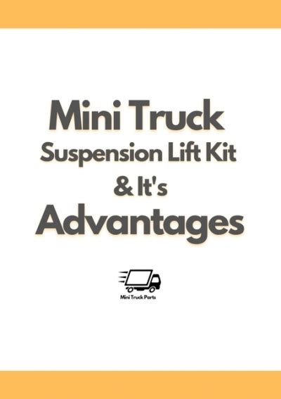 Mini Truck Suspension Lift Kits And Its Advantages