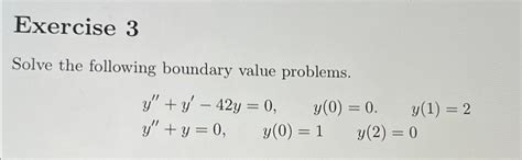 Solved Exercise 3Solve The Following Boundary Value Chegg