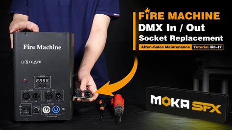 Moka Sfx After Sales Guide Ii F How To Replace The Dmx In Out For