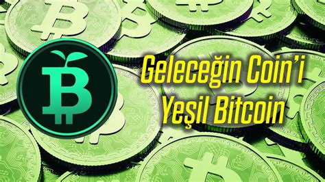 Green Bitcoin X Yapabilirmi I Te N Sati In Detaylari Youtube