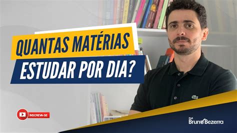 Planejamento De Estudos Quantas Mat Rias Estudar Por Dia Youtube