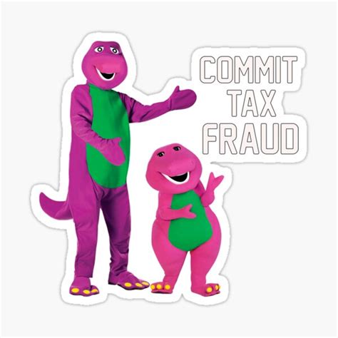 Commit Tax Fraud Meme Stickers Redbubble