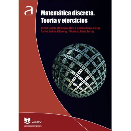 Libro MATEMÁTICA DISCRETA Teoría y ejercicios ISBN 9788413961866