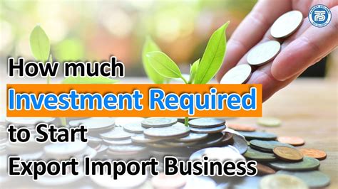 investment required  start export business investment