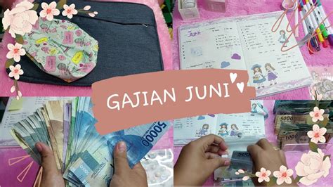 GAJIAN JUNI 2022 CARAKU MENGATUR KEUANGAN KELUARGA AGAR AKHIR BULAN