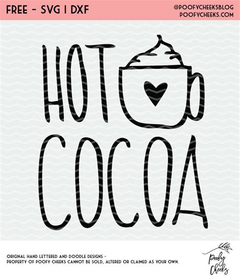 Hot Cocoa Cut File For Cricut And Silhouette Dxf Png And Svg Files