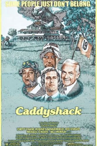 Movies Caddyshack Movies Caddyshack Some People Just Dont Belong