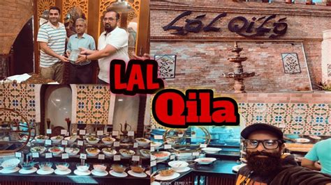 Lal Qila Lal Qila In Karachi Per Head Price Best Buffet