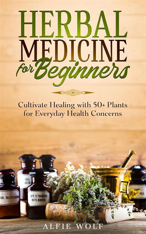 Amazon Herbal Medicine For Beginners Cultivate Healing With 50