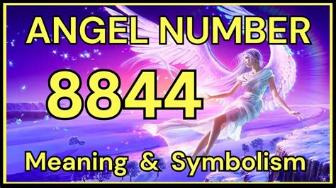 Angel Number 8844 – Meaning and Symbolism 💕 - YouTube