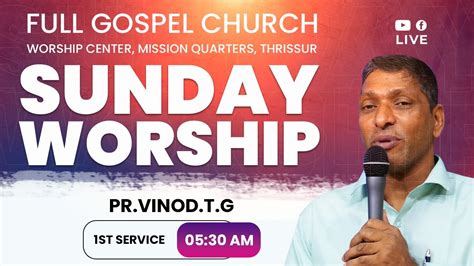 17 09 2023 5 30 AM Sunday Live Full Gospel Church Worship